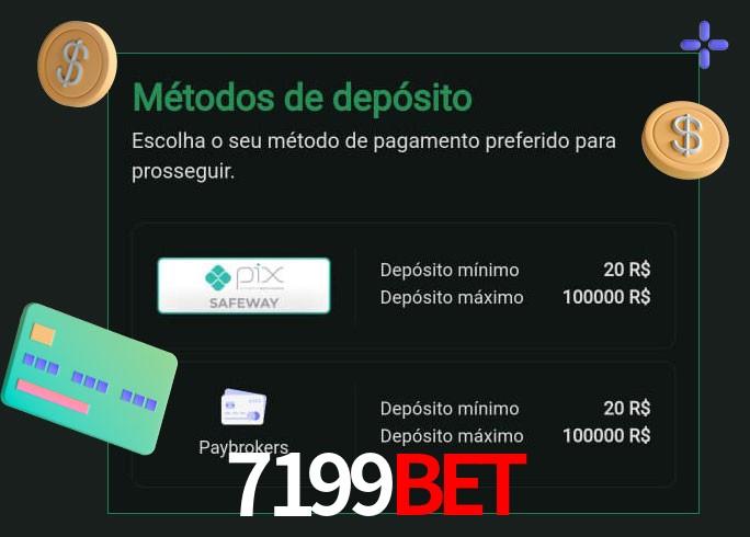 O cassino 7199Bet oferece uma grande variedade de métodos de pagamento